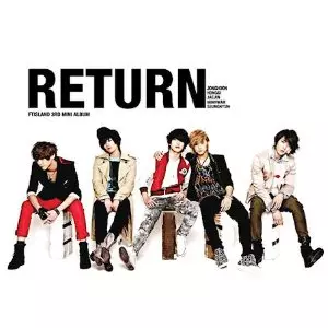 FTISLAND / FTアイランド / 3RD MINI ALBUM: RETURN 