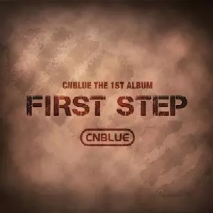 C.N.Blue / VOL.1: FIRST STEP