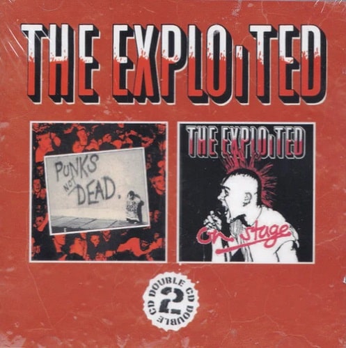 EXPLOITED / PUNK'S NOT DEAD & ON STAGE (2CD)