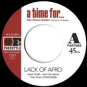 LACK OF AFRO / ラック・オブ・アフロ / A TIME FOR + NUMERO SEENKO (7")