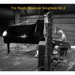RANDY NEWMAN / ランディ・ニューマン / THE RANDY NEWMAN SONGBOOK VOL. 2 / ランディ・ニューマン・ソングブック VOL.2