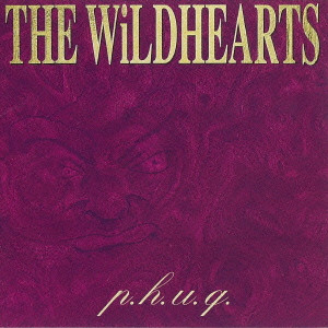 WILDHEARTS / ワイルドハーツ商品一覧｜PROGRESSIVE ROCK｜ディスク