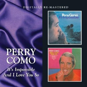 PERRY COMO / ペリー・コモ / It's Impossible/And I Love You So