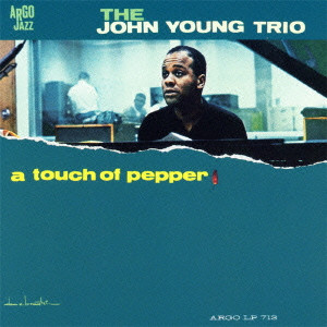 JOHN YOUNG / ジョン・ヤング / Touch Of Pepper / タッチ・オブ・ペッパー