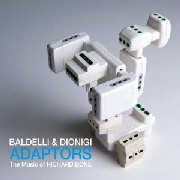 DANIELE BALDELLI & MARCO DIONIGI / ダニエル・バルデリ&マルコ・ディオニジ / Adaptors The Music Of Richard Bone 