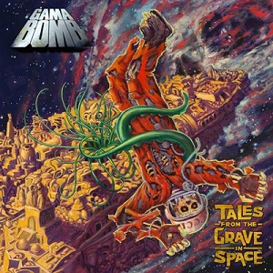 GAMA BOMB / ガマ・ボム / TALES FROM THE GRAVE IN SPACE