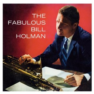 BILL HOLMAN / ビル・ホルマン / Fabulous Bill Holman