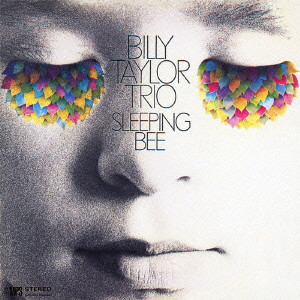 BILLY TAYLOR / ビリー・テイラー / Sleeping Bee / スリーピング・ビー