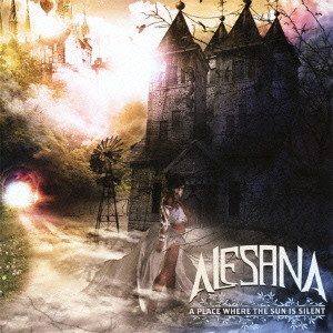 ALESANA / アレサナ / A PLACE WHERE THE SUN IS SILENT