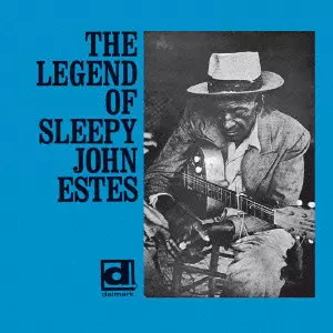SLEEPY JOHN ESTES / スリーピー・ジョン・エスティス / スリーピー・ジョン・エスティスの伝説 