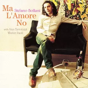 STEFANO BOLLANI / ステファノ・ボラーニ / Ma L'Amore No / けれど恋は