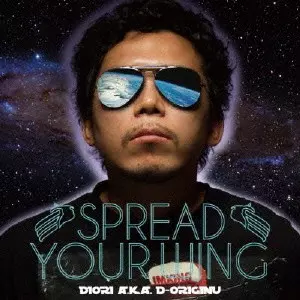 DIORI a.k.a. D-Originu / Spread Your Wing