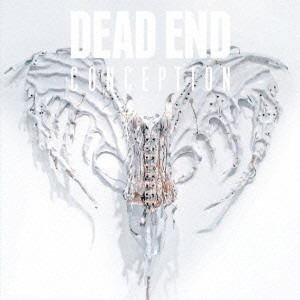 DEAD END / デッド・エンド / コンセプション<初回盤DVD付>