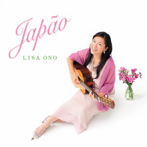 LISA ONO / 小野リサ / JAPAO