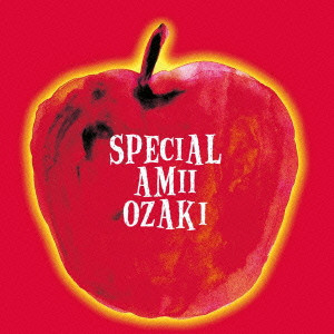 AMI OZAKI / 尾崎亜美 / SPECIAL