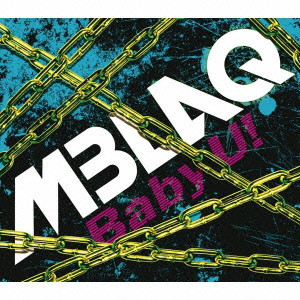 MBLAQ / Baby U!