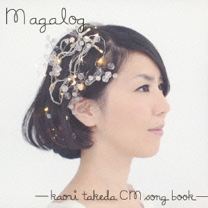 KAORI TAKEDA / 武田カオリ / MAGALOG - KAORI TAKEDA SONGBOOK