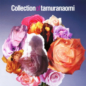NAOMI TAMURA / 田村直美 / COLLECTION OF TAMURANAOMI