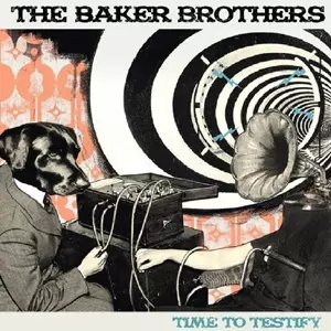 THE BAKER BROTHERS TIME TO TESTIFY レコード TIME TO TESTIFY (LP)/BAKER BROTHERS/ベイカー・ブラザーズ｜SOUL