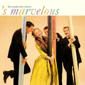 RAY CONNIFF / レイ・コニフ / S Marvelous + Memories are Made of This 