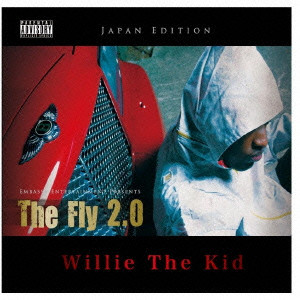 WILLIE THE KID / THE FLY 2.0 - THE JAPANESE EDITION -