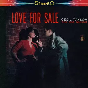 Love For Sale / ラヴ・フォー・セール/CECIL TAYLOR/セシル