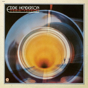 EDDIE HENDERSON / エディー・ヘンダーソン / Comin' Through / カミン・スルー
