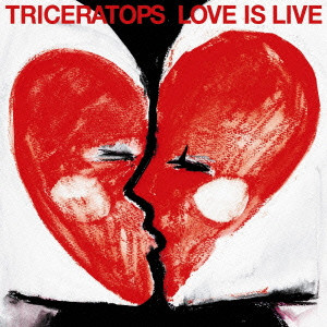 TRICERATOPS / トライセラトップス / LOVE IS LIVE(初回生産限定)