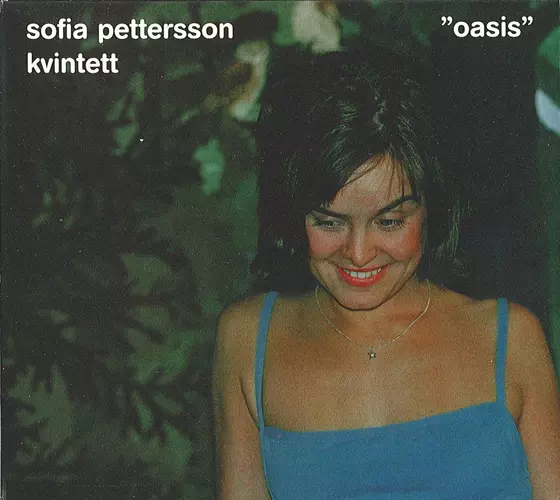 SOFIA PETTERSSON / ソフィア・ペターソン / Oasis