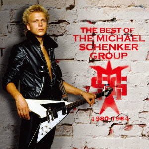 MICHAEL SCHENKER GROUP / マイケル・シェンカー・グループ / ザ・ベスト・オブ・ザ・マイケル・シェンカー・グループ('80-'84)