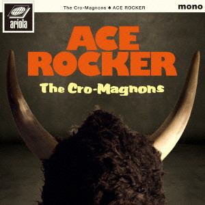THE CRO-MAGNONS / ザ・クロマニヨンズ / ACE ROCKER(通常盤)