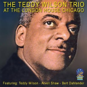 TEDDY WILSON / テディ・ウィルソン / At The London House Chicago