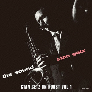STAN GETZ / スタン・ゲッツ / Roost Vol.1 / オン・ルースト Vol.1