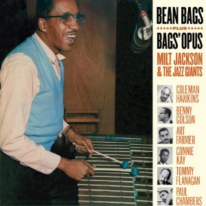 MILT JACKSON / ミルト・ジャクソン / Bean Bags + Bags’ Opus