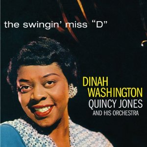 DINAH WASHINGTON / ダイナ・ワシントン / Swingin' Miss D