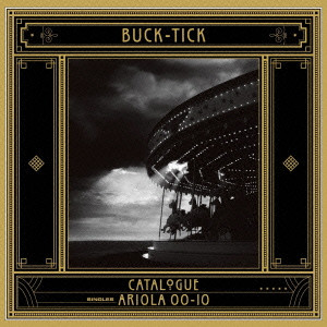 BUCK-TICK / バクチク / CATALOGUE ARIOLA 00 - 10 / CATALOGUE ARIOLA 00-10