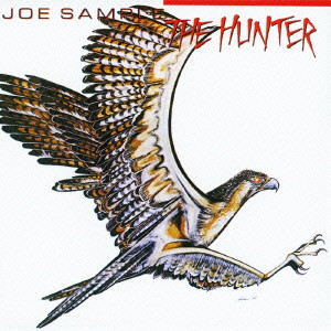 JOE SAMPLE / ジョー・サンプル / Hunter / ザ・ハンター