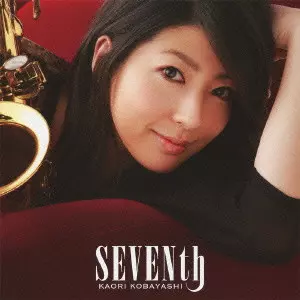 SEVENTH / SEVENth/KAORI KOBAYASHI/小林香織/初回生産限定盤