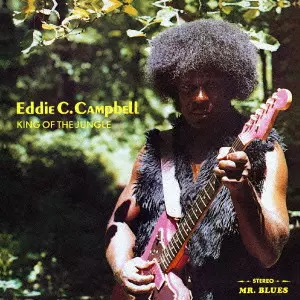 EDDIE C. CAMPBELL / エディ・C・キャンベル / KING OF THE JUNGLE / キング・オブ・ザ・ジャングル (国内盤帯 解説付)
