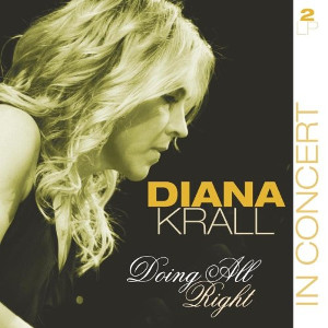DIANA KRALL / ダイアナ・クラール / Doing All Right-in Concert(2LP)