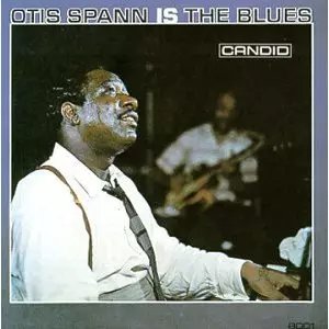 OTIS SPANN IS THE BLUES / オーティス・スパン・イズ・ザ・ブルース