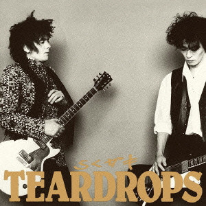 TEARDROPS / ティアドロップス(山口冨士夫) / らくガキ