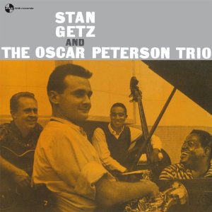 STAN GETZ / スタン・ゲッツ / Stan Getz & The Oscar Peterson Trio(180G/LP)