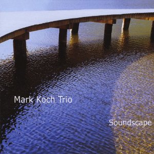 MARK KOCH / マーク・コッホ / Soundscape