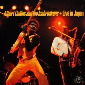 ALBERT COLLINS / アルバート・コリンズ / ライヴ・イン・ジャパン (国内盤帯 解説 歌詞付 紙ジャケット仕様) 