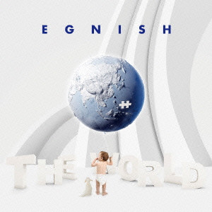 EGNISH / イグニッシュ / THE WORLD
