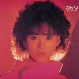 Tinker Bell 松田聖子 CD初回仕様限定盤LPサイズ復刻盤新品未開封品 Tinker Bell/SEIKO MATSUDA/松田聖子/初回特典:LPサイズ紙ジャケ、帯