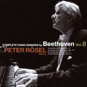 PETER ROSEL / ペーター・レーゼル / COMPLETE PIANO SONATAS BY BEETHOVEN VOL.8 / ベートーヴェン:ピアノ・ソナタ全集8