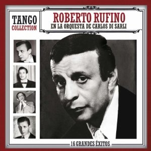 ROBERTO RUFINO / ロベルト・ルフィーノ / TANGO COLLECTION