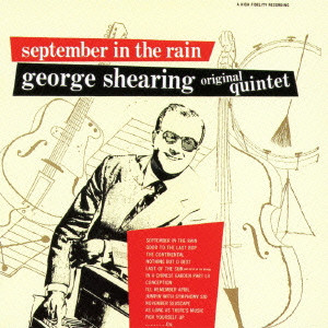 GEORGE SHEARING / ジョージ・シアリング / SEPTEMBER IN THE RAIN / 九月の雨
